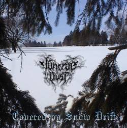Funeral Dust : Covered by Snow Drift
